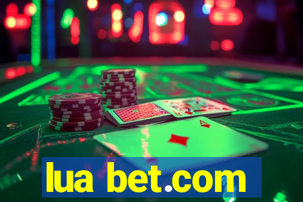 lua bet.com